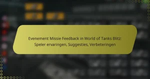 featured-image-evenement-missie-feedback-in-world-of-tanks-blitz-speler-ervaringen-suggesties-verbeteringen