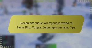 featured-image-evenement-missie-voortgang-in-world-of-tanks-blitz-volgen-beloningen-per-fase-tips